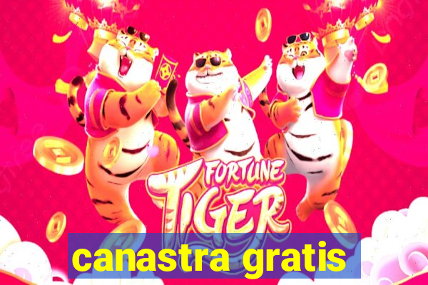 canastra gratis